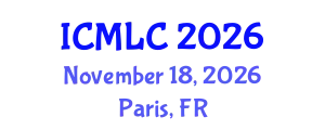 International Conference on Machine Learning and Cybernetics (ICMLC) November 18, 2026 - Paris, France
