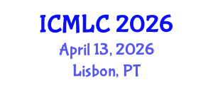 International Conference on Machine Learning and Cybernetics (ICMLC) April 13, 2026 - Lisbon, Portugal