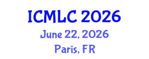 International Conference on Machine Learning and Cybernetics (ICMLC) June 22, 2026 - Paris, France