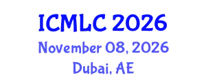 International Conference on Machine Learning and Cybernetics (ICMLC) November 08, 2026 - Dubai, United Arab Emirates