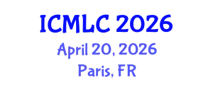 International Conference on Machine Learning and Cybernetics (ICMLC) April 20, 2026 - Paris, France