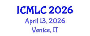 International Conference on Machine Learning and Cybernetics (ICMLC) April 13, 2026 - Venice, Italy