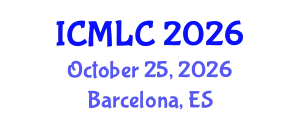 International Conference on Machine Learning and Cybernetics (ICMLC) October 25, 2026 - Barcelona, Spain