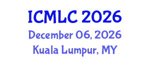 International Conference on Machine Learning and Cybernetics (ICMLC) December 06, 2026 - Kuala Lumpur, Malaysia