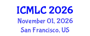 International Conference on Machine Learning and Cybernetics (ICMLC) November 01, 2026 - San Francisco, United States