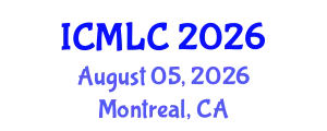 International Conference on Machine Learning and Cybernetics (ICMLC) August 05, 2026 - Montreal, Canada