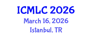 International Conference on Machine Learning and Cybernetics (ICMLC) March 16, 2026 - Istanbul, Turkey