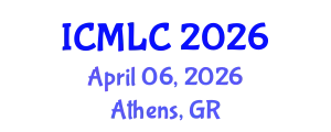 International Conference on Machine Learning and Cybernetics (ICMLC) April 06, 2026 - Athens, Greece