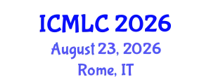 International Conference on Machine Learning and Cybernetics (ICMLC) August 23, 2026 - Rome, Italy