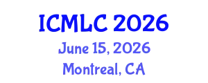 International Conference on Machine Learning and Cybernetics (ICMLC) June 15, 2026 - Montreal, Canada