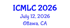 International Conference on Machine Learning and Cybernetics (ICMLC) July 12, 2026 - Ottawa, Canada