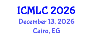 International Conference on Machine Learning and Cybernetics (ICMLC) December 13, 2026 - Cairo, Egypt
