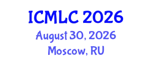International Conference on Machine Learning and Cybernetics (ICMLC) August 30, 2026 - Moscow, Russia