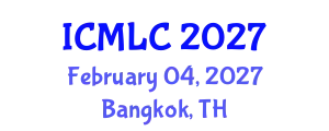 International Conference on Machine Learning and Cybernetics (ICMLC) February 04, 2027 - Bangkok, Thailand