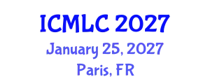 International Conference on Machine Learning and Cybernetics (ICMLC) January 25, 2027 - Paris, France