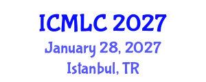 International Conference on Machine Learning and Cybernetics (ICMLC) January 28, 2027 - Istanbul, Turkey