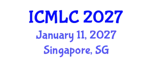 International Conference on Machine Learning and Cybernetics (ICMLC) January 11, 2027 - Singapore, Singapore