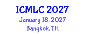 International Conference on Machine Learning and Cybernetics (ICMLC) January 18, 2027 - Bangkok, Thailand