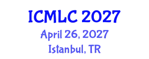 International Conference on Machine Learning and Cybernetics (ICMLC) April 26, 2027 - Istanbul, Turkey