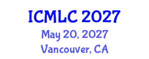 International Conference on Machine Learning and Cybernetics (ICMLC) May 20, 2027 - Vancouver, Canada
