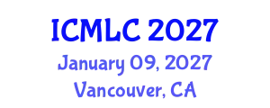 International Conference on Machine Learning and Cybernetics (ICMLC) January 09, 2027 - Vancouver, Canada