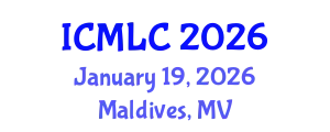 International Conference on Machine Learning and Cybernetics (ICMLC) January 19, 2026 - Maldives, Maldives
