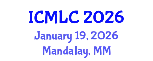 International Conference on Machine Learning and Cybernetics (ICMLC) January 19, 2026 - Mandalay, Myanmar