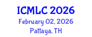 International Conference on Machine Learning and Cybernetics (ICMLC) February 02, 2026 - Pattaya, Thailand