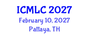 International Conference on Machine Learning and Cybernetics (ICMLC) February 10, 2027 - Pattaya, Thailand