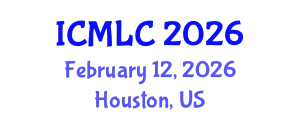 International Conference on Machine Learning and Cybernetics (ICMLC) February 12, 2026 - Houston, United States