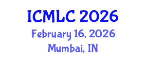 International Conference on Machine Learning and Cybernetics (ICMLC) February 16, 2026 - Mumbai, India