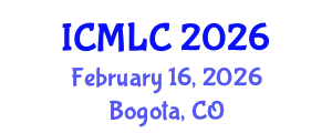 International Conference on Machine Learning and Cybernetics (ICMLC) February 16, 2026 - Bogota, Colombia
