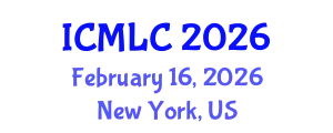 International Conference on Machine Learning and Cybernetics (ICMLC) February 16, 2026 - New York, United States