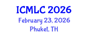 International Conference on Machine Learning and Cybernetics (ICMLC) February 23, 2026 - Phuket, Thailand