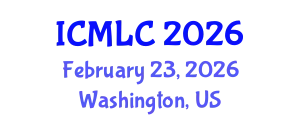 International Conference on Machine Learning and Cybernetics (ICMLC) February 23, 2026 - Washington, United States