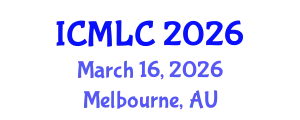 International Conference on Machine Learning and Cybernetics (ICMLC) March 16, 2026 - Melbourne, Australia