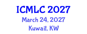 International Conference on Machine Learning and Cybernetics (ICMLC) March 24, 2027 - Kuwait, Kuwait