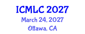 International Conference on Machine Learning and Cybernetics (ICMLC) March 24, 2027 - Ottawa, Canada