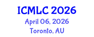 International Conference on Machine Learning and Cybernetics (ICMLC) April 06, 2026 - Toronto, Australia