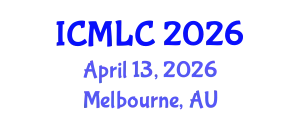 International Conference on Machine Learning and Cybernetics (ICMLC) April 13, 2026 - Melbourne, Australia