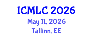 International Conference on Machine Learning and Cybernetics (ICMLC) May 11, 2026 - Tallinn, Estonia