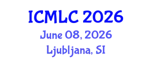 International Conference on Machine Learning and Cybernetics (ICMLC) June 08, 2026 - Ljubljana, Slovenia
