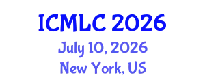 International Conference on Machine Learning and Cybernetics (ICMLC) July 10, 2026 - New York, United States