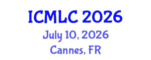 International Conference on Machine Learning and Cybernetics (ICMLC) July 10, 2026 - Cannes, France