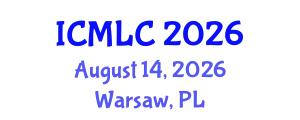 International Conference on Machine Learning and Cybernetics (ICMLC) August 14, 2026 - Warsaw, Poland