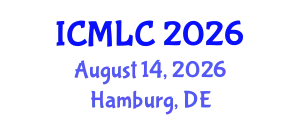 International Conference on Machine Learning and Cybernetics (ICMLC) August 14, 2026 - Hamburg, Germany
