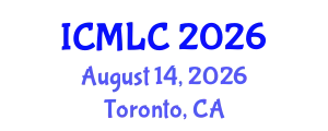 International Conference on Machine Learning and Cybernetics (ICMLC) August 14, 2026 - Toronto, Canada