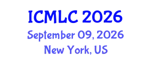 International Conference on Machine Learning and Cybernetics (ICMLC) September 09, 2026 - New York, United States