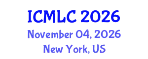 International Conference on Machine Learning and Cybernetics (ICMLC) November 04, 2026 - New York, United States