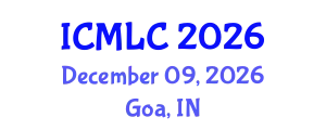 International Conference on Machine Learning and Cybernetics (ICMLC) December 09, 2026 - Goa, India